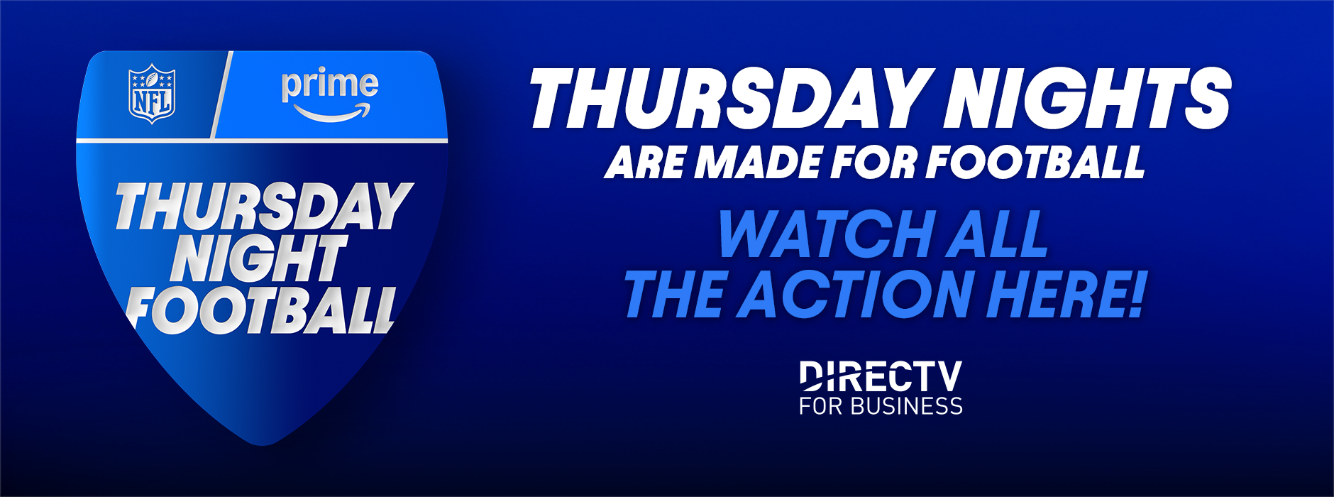 Official DIRECTV for Business Thursday Night Football Watch Here banner